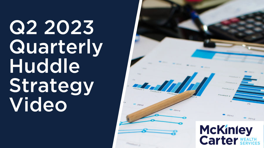 Q2 2023 Quarterly Huddle Strategy Video