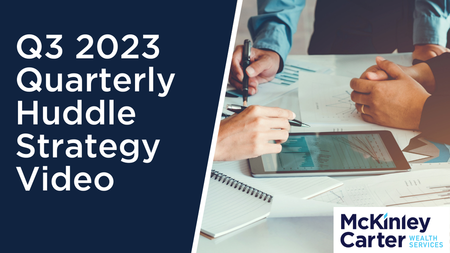 Q3 2023 Quarterly Huddle Strategy Video