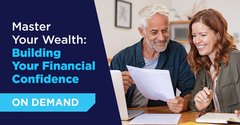 Master Your Wealth: Building Your Financial Confidence, On Demand.
