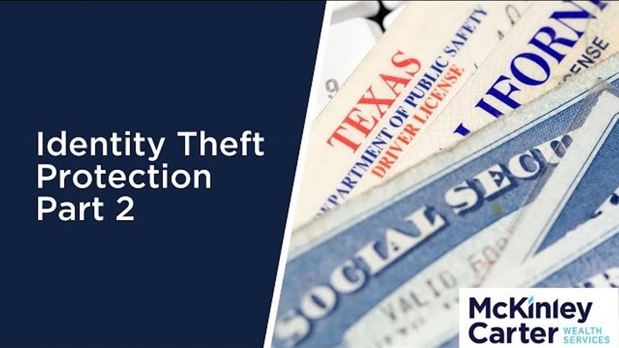 Identity Theft Protection: Part 2