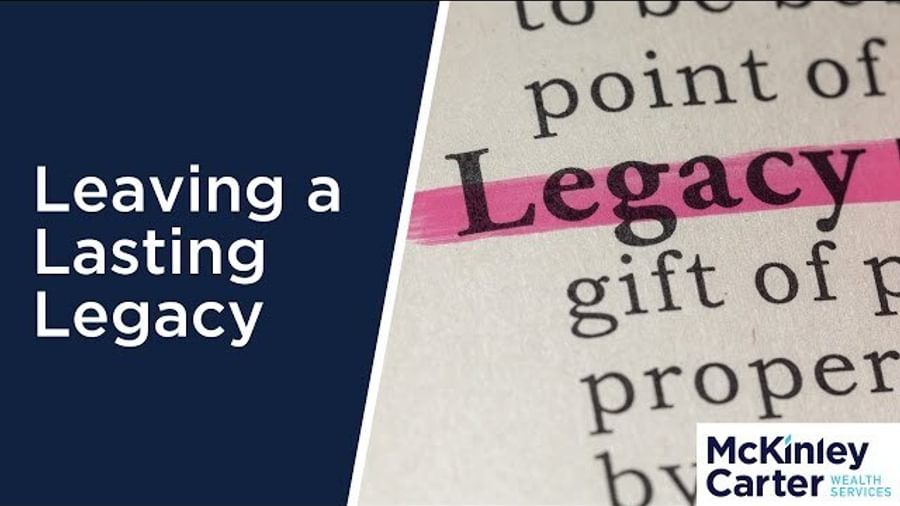 Leaving a Lasting Legacy