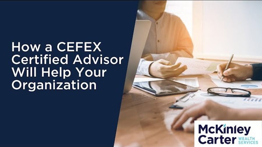 How a CEFEX-Certified Advisor Can Help Your Organization